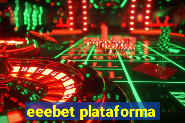 eeebet plataforma